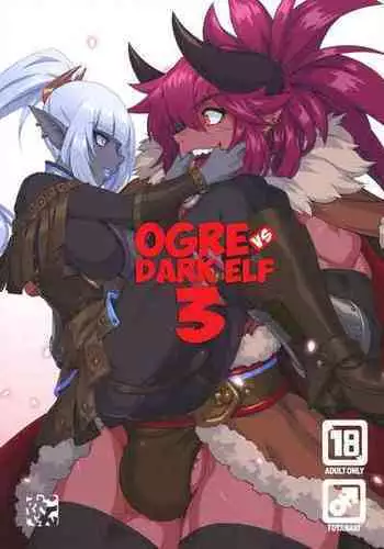 (C104) [M-ya (Mikoyan)] Ogre tai Dark Elf III | Ogre Vs Dark Elf 3 [English]
